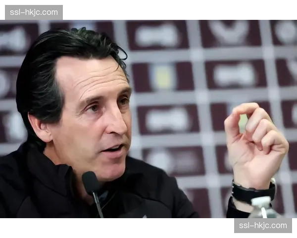 赛后发布会,阿斯顿维拉主帅肯定球队在攻转守阶段的纪律性提升 赛后发布会,阿斯顿维拉主帅肯定球队在攻转守阶段的纪律性提升